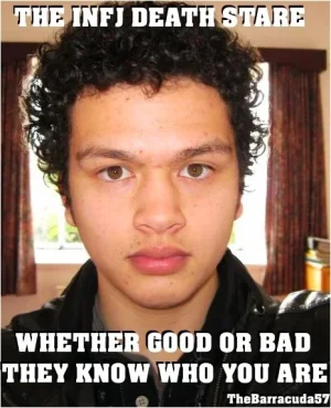 famous_infj_death_stare_meme_by_thebarracuda57-d60o732.webp